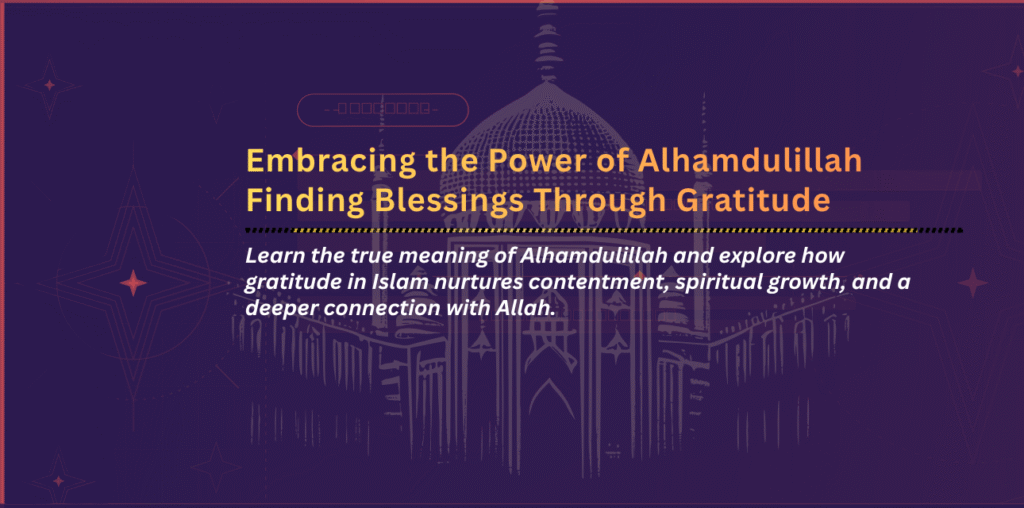 Power of Alhamdulillah